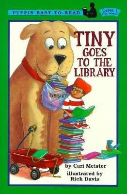Tiny Goes To The Library - Cari Meister