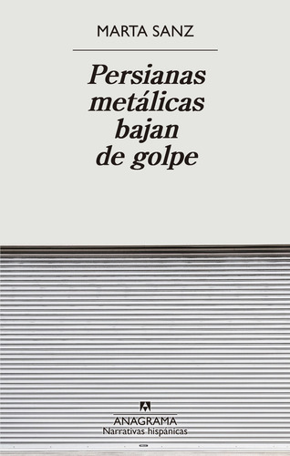 Libro Persianas Metálicas Bajan De Golpe De Sanz Marta