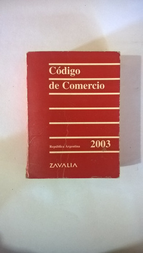 Código De Comercio - Zavalia - 2003