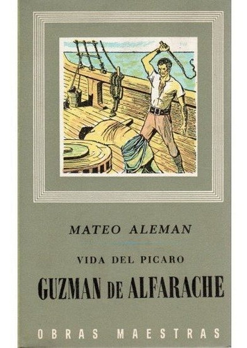 206. Guzman De Alfarache, 2 Vols., De Mateo Aleman. Editorial Iberia, Tapa Dura En Español