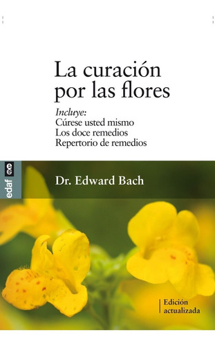 Curación Por Las Flores | Dr. Edward Bach