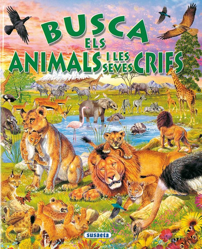 Busca Els Animals I Les Seves Cries (libro Original)