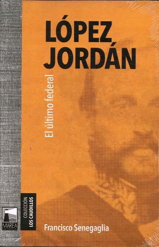 López Jordán - Francisco Senegaglia