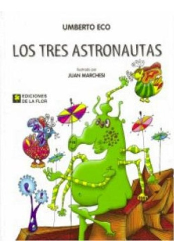 Los Tres Astronautas - Umberto Eco