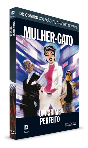 Dc Graphic Novels Ed 22 - Mulher-gato: Um Crime Perfeito