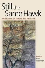 Libro Still The Same Hawk : Reflections On Nature And New...