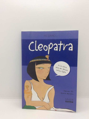 Me Llamo Cleopatra - Carmen Gil - Teresa Herrero - Infantil