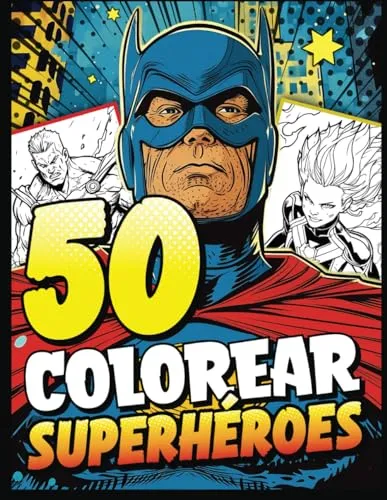 comprar Colorear Superheroes: Libro Para Colorear De 50 Dibujos Unic