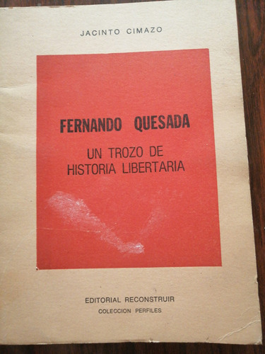 Un Trozo De Historia Libertaria