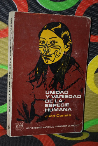 Unidad Y Variedad De La Especie Humana Juan Comas