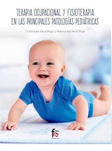 Libro Terapia Ocupacional Y Fisioterapia En Las Principal...