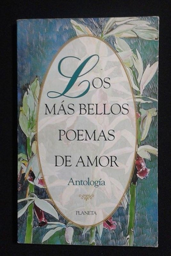 Los Mas Bellos Poemas De Amor Antologia