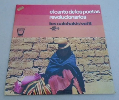 Vg Vinilo Lp Los Calchakis Canto De Poetas Revolucionarios 8