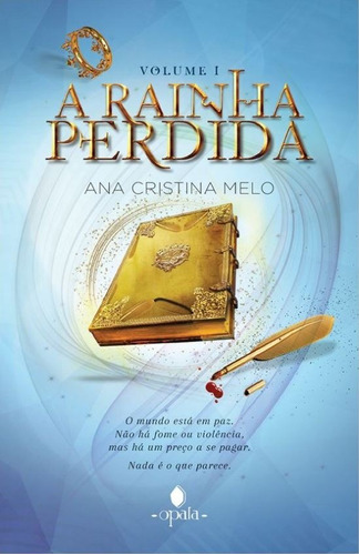 A Rainha Perdida - Volume 1, de Melo, Ana Cristina. Bambolê Editora e Livraria Ltda, capa mole em português, 2020