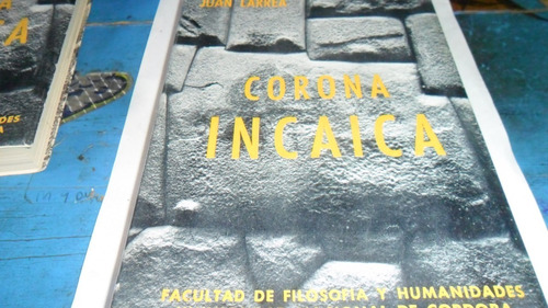 Libro Juan Larrea- Corona Incaica