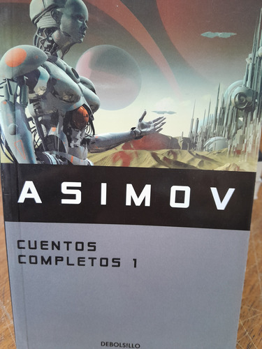 Cuentos Completos 1. Asimov.  Penguin.  Bolsillo 