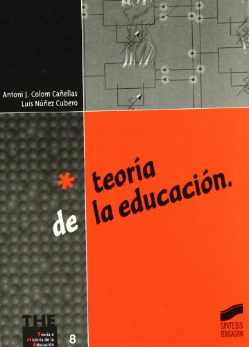 Libro Teoría De La Educación De Antoni J Colom Cañellas Luis