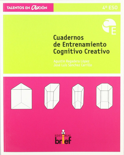 Libro Cuadernos De Entrenamiento Cognitivo-creativo 4ºeso