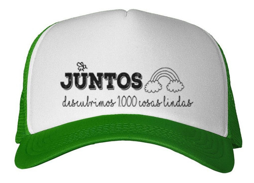 Gorra Frase Juntos Descubrimos Cosas Linda