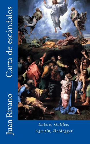 Libro: Carta De Escándalos: Lutero, Galileo, Agustín,