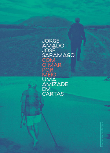 Com o mar por meio - Uma amizade em cartas, de Amado, Jorge. Editora Schwarcz SA, capa mole em português, 2017