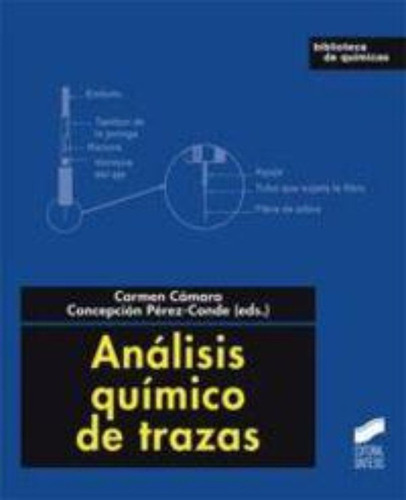 Análisis Químico De Trazas / Carmen Cámara Rica