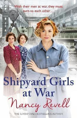 Shipyard Girls At War : Shipyard Girls 2 - Nancy Revell