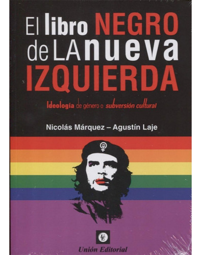 El Libro Negro De La Nueva Izquierda_nicolas Márquez 