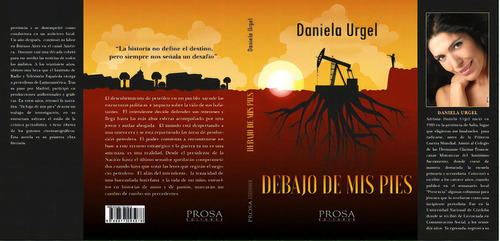 Debajo De Mis Pies, De Daniela Urgel. Serie 978-987-729-507/8, Vol. 1. Editorial Prosa Editores, Tapa Blanda, Edición 2019 En Español, 2020