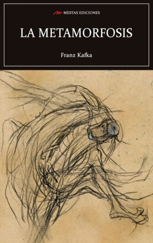 Metamorfosis, La - Kafka, Franz