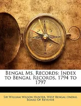 Comprar Libro Bengal Ms. Records: Index To Bengal Records, 1794 T...