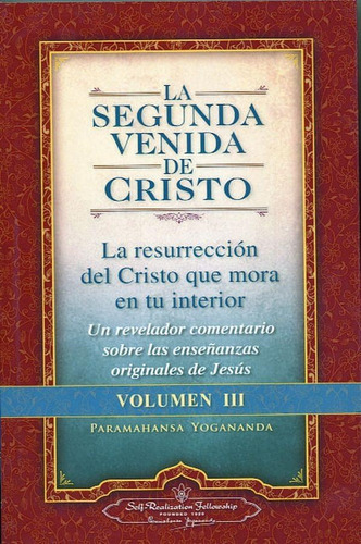 Segunda Venida De Cristo 3, La-yogananda, Paramahansa-self R