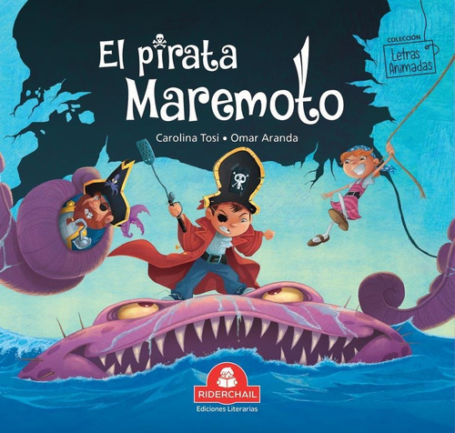 * El Pirata Maremoto * Letras Animadas Carolina Tosi