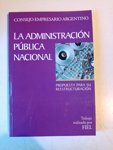 La Administración Pública Nacional Fiel