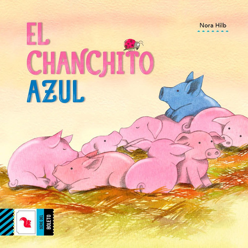 El Chanchito Azul - Nora Hilb