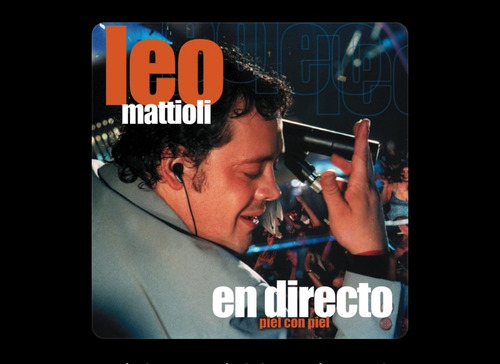 Leo Mattioli En Directo Piel Con Piel Cd Nuevo Sellado 