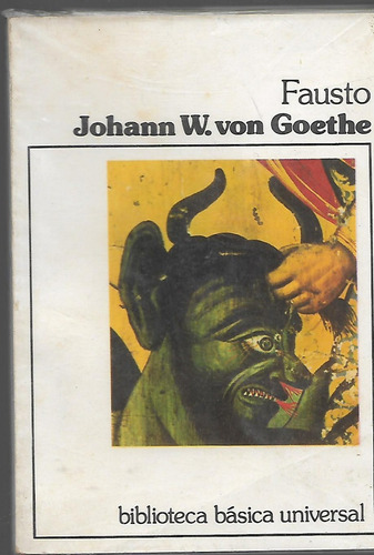 Fausto - Johann W. Von Goethe - Clasico