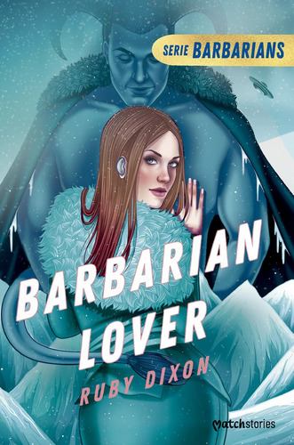 Barbarian Lover De Ruby Dixon Esencia