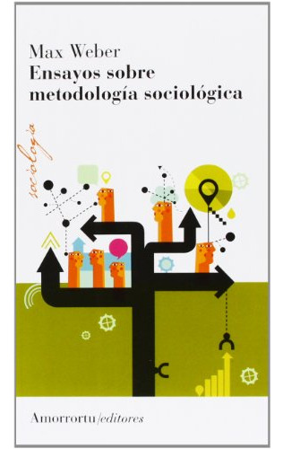 Ensayos Sobre Metodologia Sociologica -sociologia-