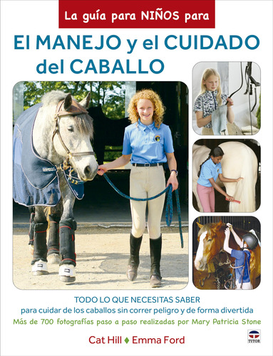 La Guía Para Niños Para El Manejo Y El Cuidado Del Caballo: