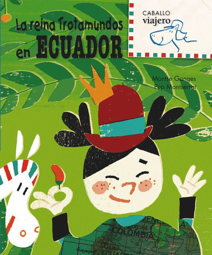 Libro La Reina Trotamundos En Ecuador