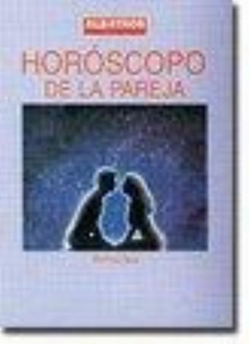 Horoscopo De La Pareja, De Noe, Winfried. Editorial Albatros, Tapa Tapa Blanda En Español