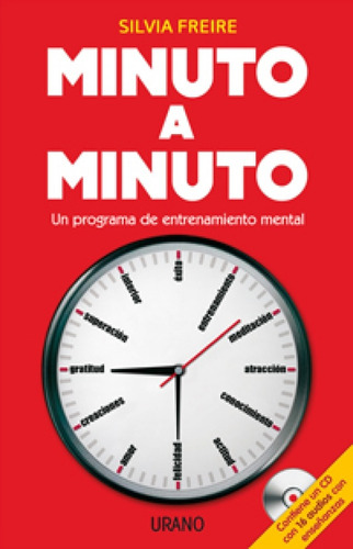 Minuto A Minuto. Freire, Silvia. Español. Urano Editorial