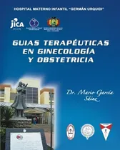Comprar Libro: Guías Terapéuticas En Ginecología Y Obstetricia