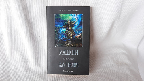 Malekith La Secesion 1 Gav Thorpe  Timun Mas