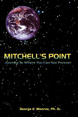 Libro Mitchell's Point: Journey To Where You Can See Fore...