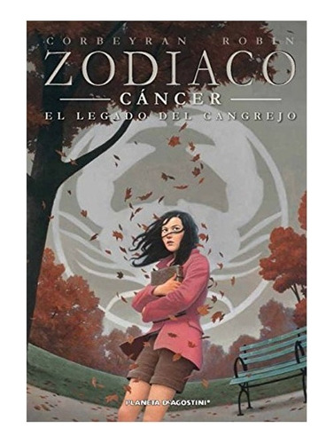 Libro Fisico Zodiaco Nº 4 Cancer: La Eleccion Del Cangrejo