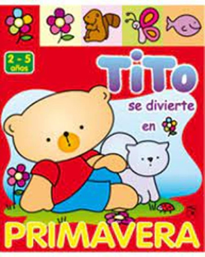 Tito Se Divierte: Primavera - Sicoben, Tapa Dura