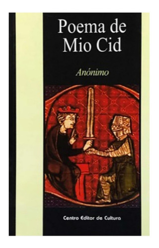 Imagen 1 de 2 de Poema Del Mio Cid - Anónimo - Cec