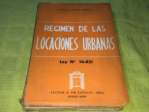 Regimen De Las Locaciones Urbanas, Ley Nº14.821